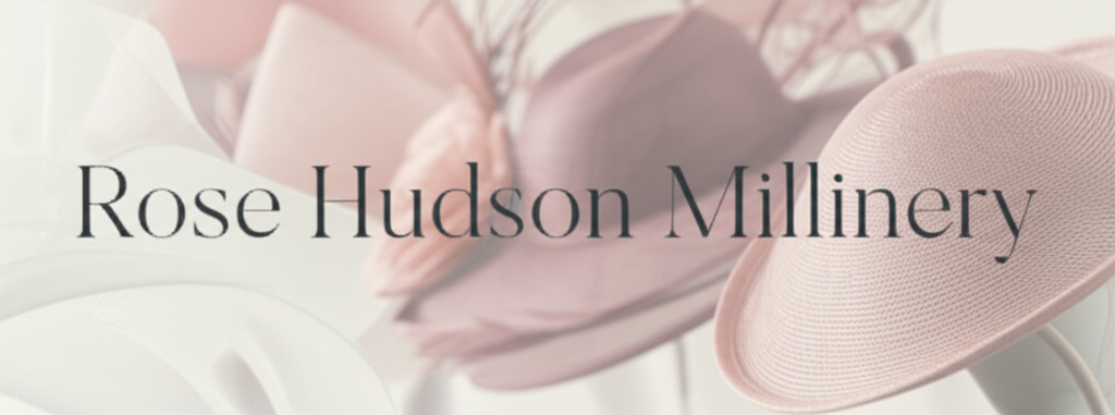 Rose Hudson Millinery